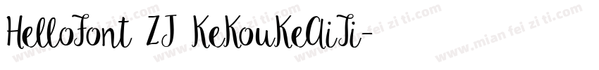 HelloFont ZJ KeKouKeAiTi字体转换